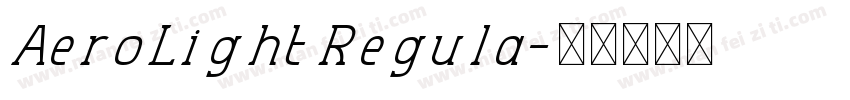 AeroLight Regula字体转换